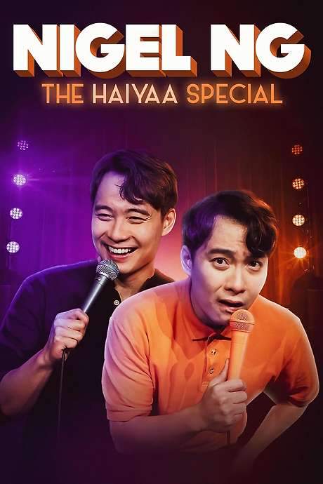 Nigel Ng: The HAIYAA Special